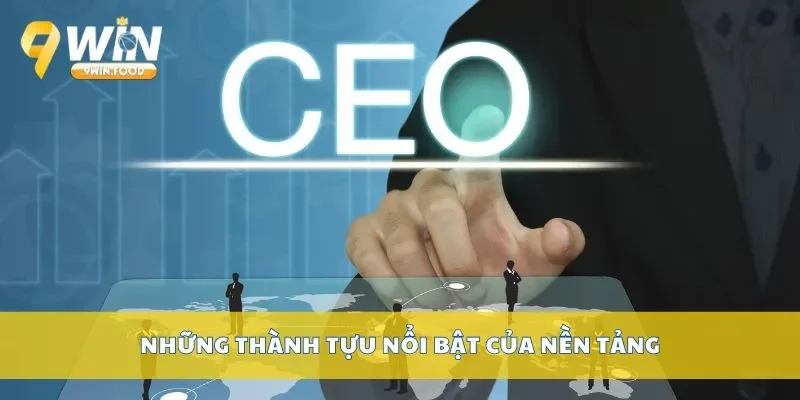 Những thành tựu nổi bật của nền tảng